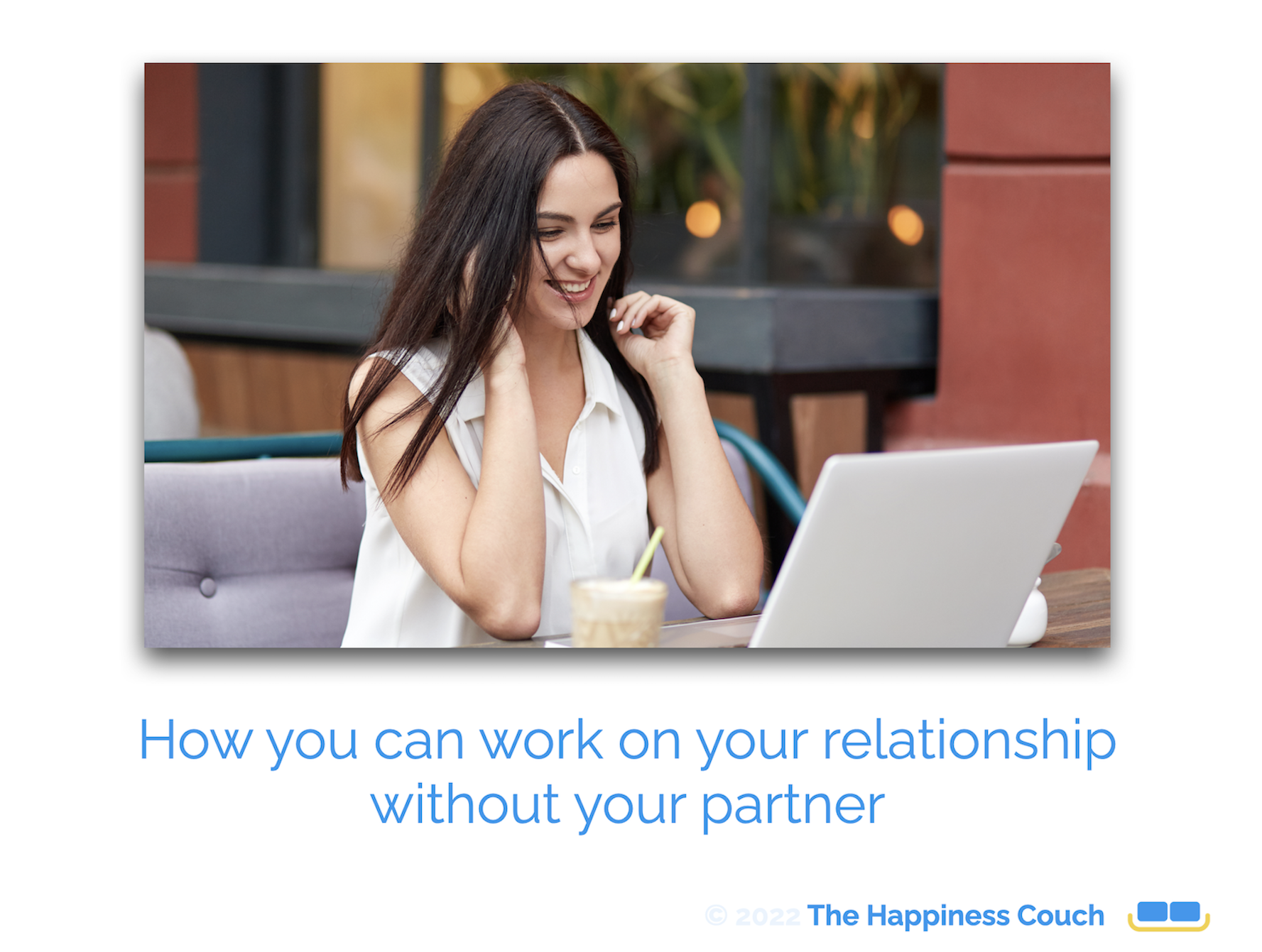 How to work on your relationship without your partner